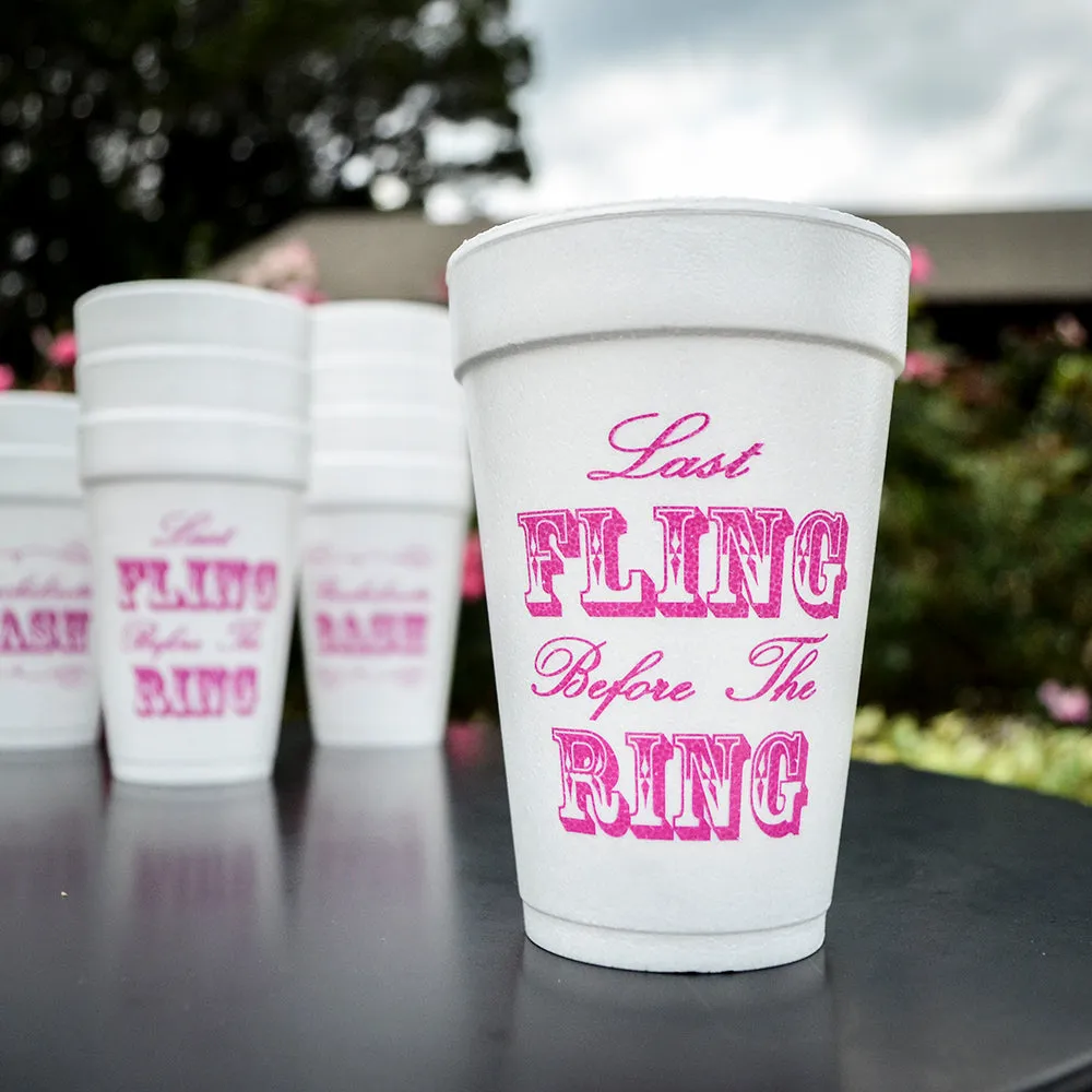 Custom "Last Fling" Bachelorette Bash Styrofoam Cups