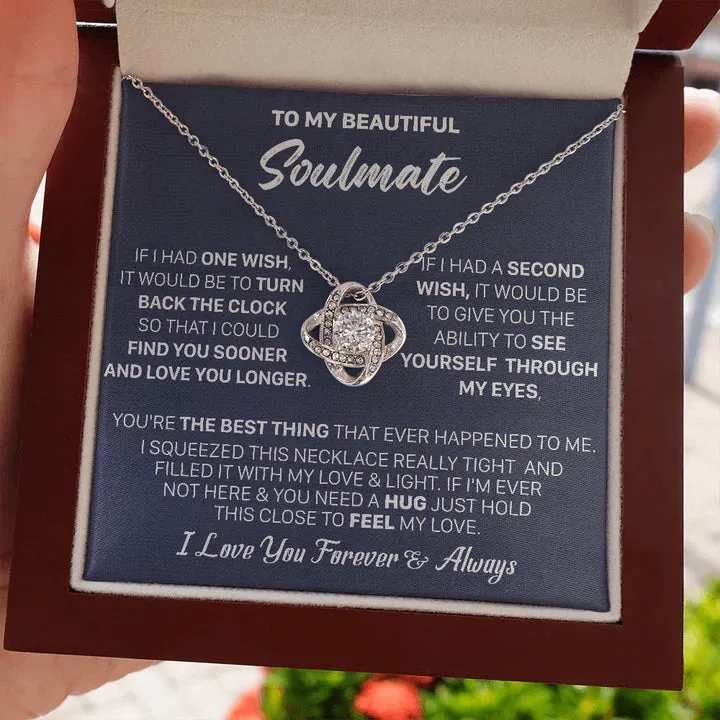 To My Beautiful Soulmate Necklace, Gift Find You Sooner And Love You Longer Love Knot Necklace